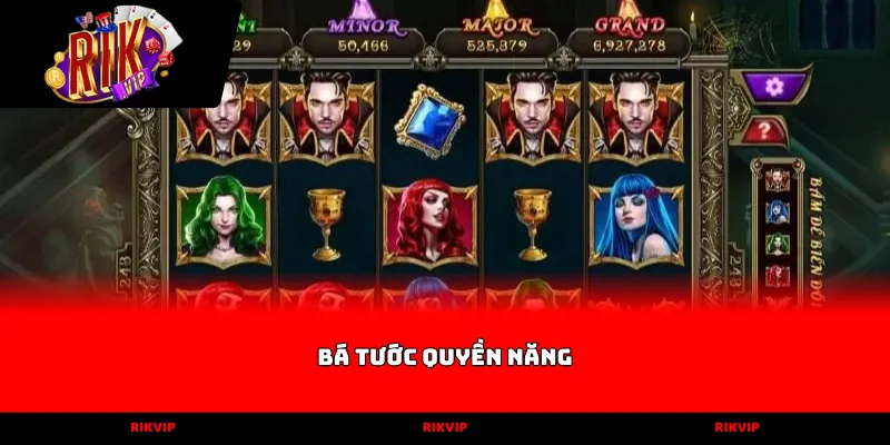 bá tước quyền năng